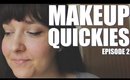 MAKEUP Quickies - Episode 2 | Queen Lila