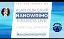 Camp NaNoWriMo Project Prep Live! (+ Writing Sprints)
