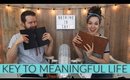 HOW TO FIND MEANING IN LIFE | Nothing to Say! Episode 07