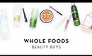 Whole Foods Beauty Buys | makeupTIA