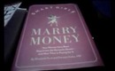 "Smart Girls Marry Money"...