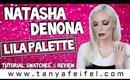 Natasha Denona Lila Eyeshadow Palette | Tutorial, Swatches, & Review #OMG! | Tanya Feifel-Rhodes