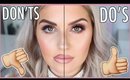 MAKEUP MISTAKES WE ALL DO!! 😱👎 DO'S AND DON'TS