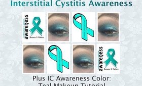 Interstitial Cystitis Awareness and Teal Makeup Tutorial