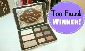 Too Faced Giveaway Winner!
