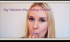 My Valentine's Day Makeup Tutorial