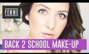 Back 2 school makeup - FEMME