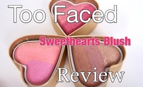 Too Faced Sweethearts Blush Review| Happy Valentine's Day