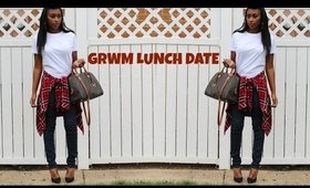 GRWM Lunch Date