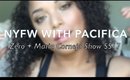 NYFW 2017 | FULL GLAM & FASHION GRWM w/ Pacifica | Round 3 #PacificaMuse Contest | NaturallyCurlyQ