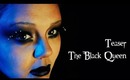 THE BLACK QUEEN. Teaser | Krisindasky*