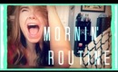Back to School - My Morning Routine!
