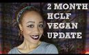2 Month HCLF Vegan Update | Weight Loss, Body Pain