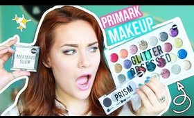 Testing NEW Primark Makeup: Prism and Glitter Obsessed!