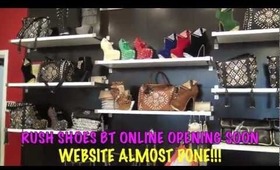 Rush SHOES BT ONLINE OPENING SOON!