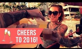 CHEERS TO 2016!