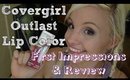 Covergirl Outlast All-Day Lipcolor - First Impressions & Review