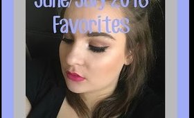 June/July 2016 Favorites | 7BearSarah