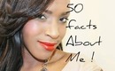 ★ ♥ 50 RANDOM THINGS YOU DON'T KNOW ABOUT ME  | TAG - FIFTY FACTS BOUT ME