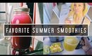 MY FAVORITE SUMMER SMOOTHIES