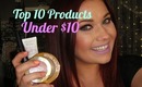 Top 10 Makeup Products Under $10