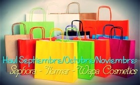 ❤ HAUL: Sephora - Flormar - Wapa Cosmetics (Septiembre/Octubre/Noviembre'13) ❤