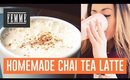 Homemade Chai Tea Latte - FEMME