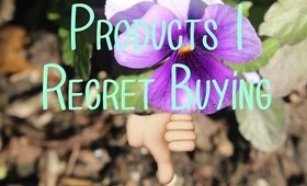 Products I Regret Buying
