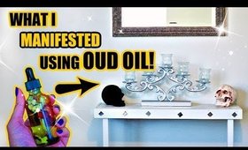 ✨ WHAT I MANIFESTED USING OUD OIL 🔮 5 THINGS I ATTRACTED WITHIN 1 WEEK ✨