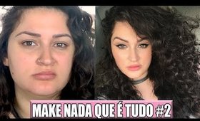 MAKE NADA QUE É TUDO #2 - MUITO FÁCIL PRO DIA!