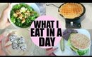 What I Eat In A Day #9
