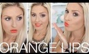 Chit Chat Getting Ready ♡ How To Rock ORANGE Lips!
