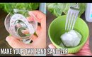 How To make HAND SANITIZER with stuff you already have at home!