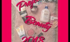 Project Beauty 2018 ~ Update #1