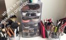 What's In My Makeup Organizer