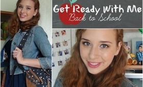 Get Ready With Me | Back to School (Makeup + Outfit)