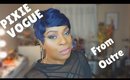 Pixie Vogue from Outre..available at Blackhairspray.com! $17.95!!