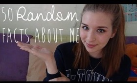 50 Random Facts About Me