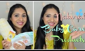 Products I Use For My Baby- Natural & Organic Baby Products