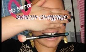 No Mirror Makeup Challenge!