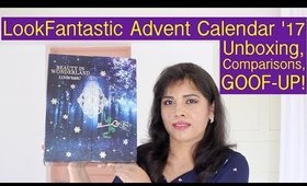 LookFantastic Advent Calendar 2017 Unboxing, GOOF-UP, CODE, Comparisons