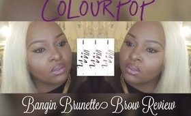 Colourpop Banging Brunette Brow Pencil Review