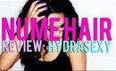 NuMe Hydra Sexy Haircare Review