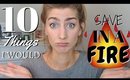 10 THINGS I WOULD SAVE IN A FIRE!!!