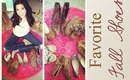 ♥♥ Favorite Shoes for Fall ! ♥♥
