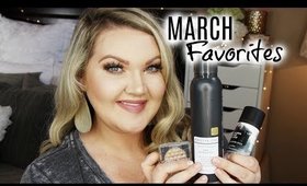 MARCH BEAUTY FAVORITES | 2018