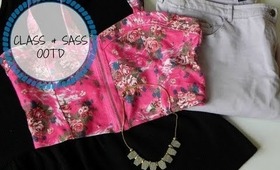 Class & Sass OOTD