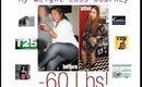 My Weight Loss Story:  How I Lost Over 60 Pounds