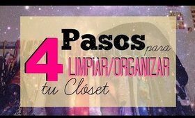 Fashion Tips: 4 Pasos para Limpiar/Organizar tu Clóset