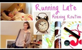 Running Late Morning Routine